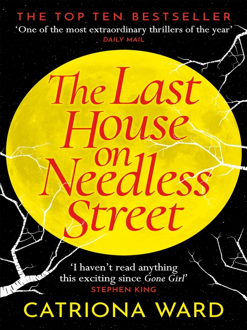 Title details for The Last House on Needless Street by Catriona Ward - Wait list